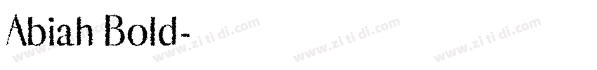 Abiah Bold字体转换